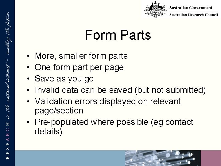 Form Parts • • • More, smaller form parts One form part per page