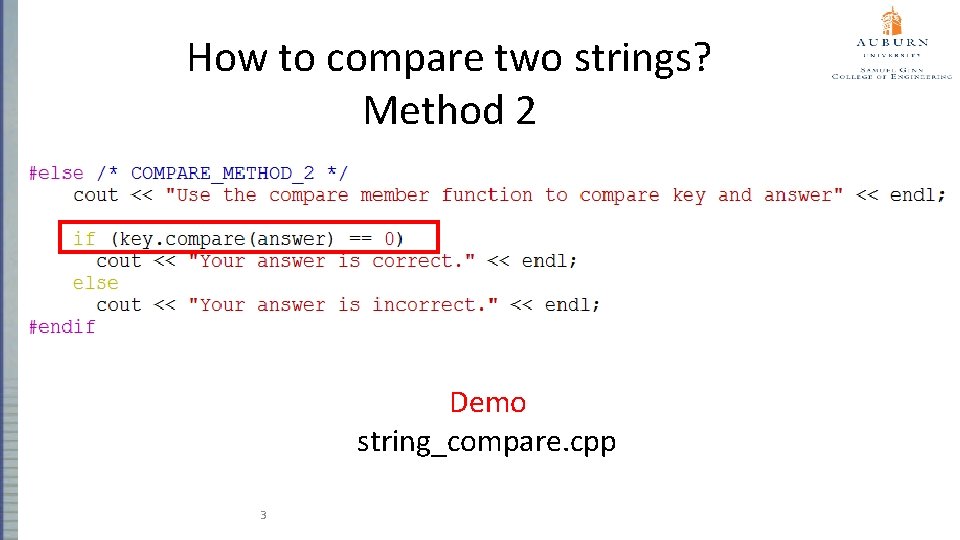 How to compare two strings? Method 2 Demo string_compare. cpp 3 