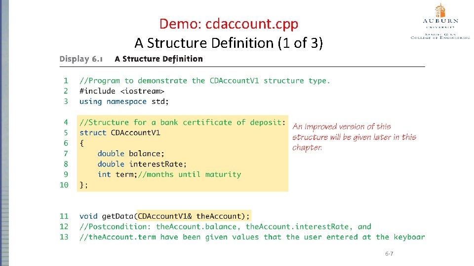 Demo: cdaccount. cpp A Structure Definition (1 of 3) 6 -7 