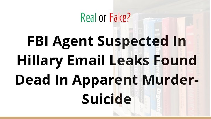 Real or Fake? FBI Agent Suspected In Hillary Email Leaks Found Dead In Apparent