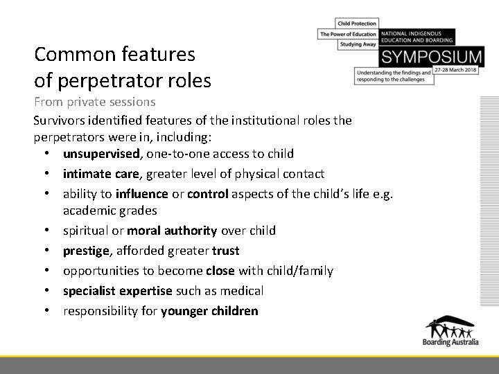 Common features of perpetrator roles From private sessions Survivors identified features of the institutional