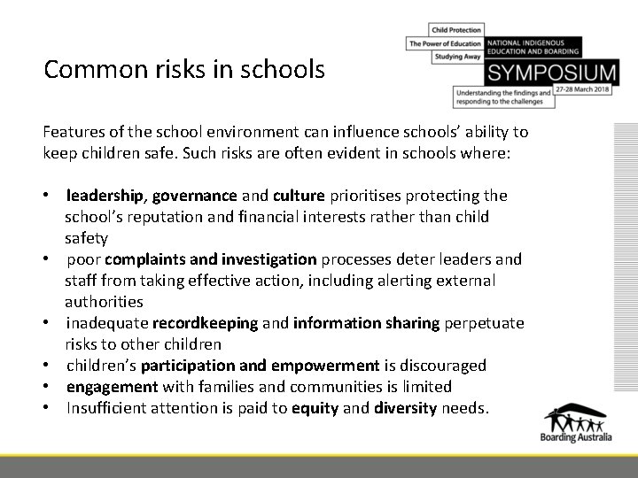 Common risks in schools Features of the school environment can influence schools’ ability to