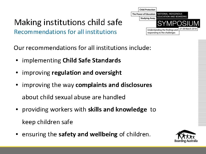 Making institutions child safe Recommendations for all institutions Our recommendations for all institutions include:
