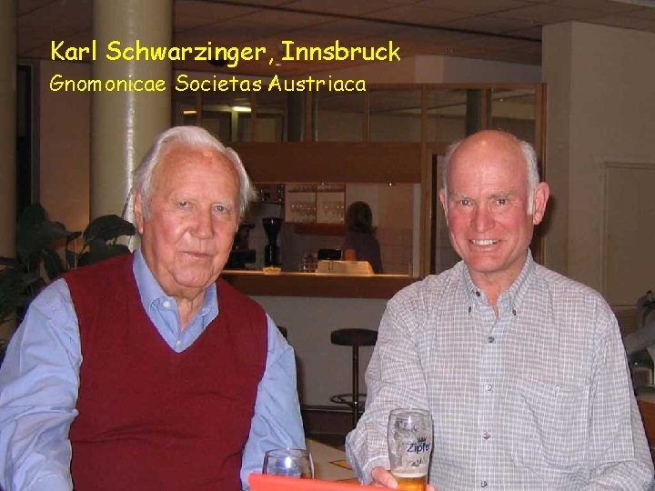 Karl Schwarzinger, Innsbruck Gnomonicae Societas Austriaca 
