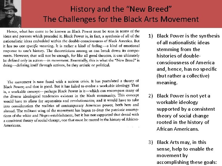 History and the “New Breed” The Challenges for the Black Arts Movement 1) Black