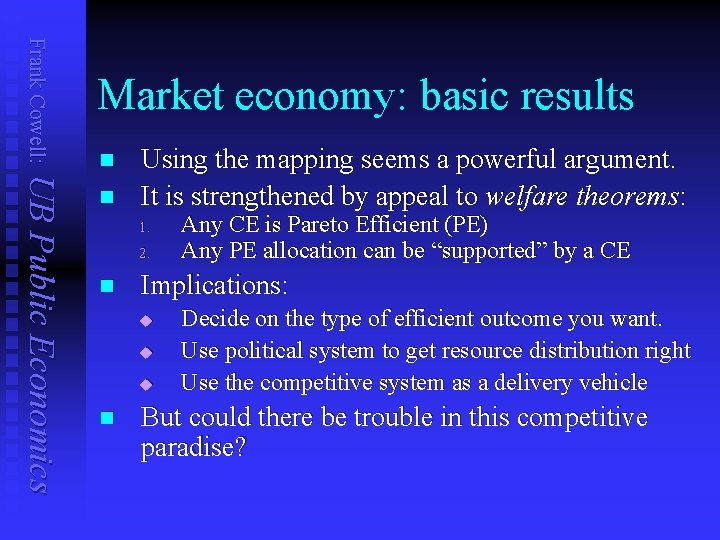 Frank Cowell: Market economy: basic results n UB Public Economics n Using the mapping