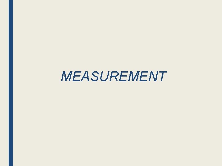 MEASUREMENT 