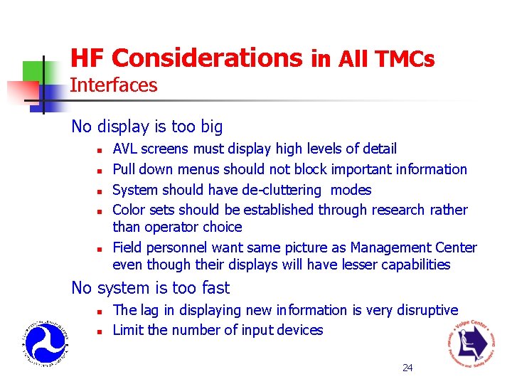 HF Considerations in All TMCs Interfaces No display is too big n n n