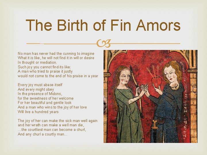 The Birth of Fin Amors No man has never had the cunning to imagine