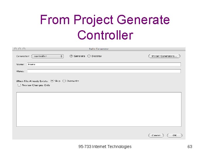 From Project Generate Controller 95 -733 Internet Technologies 63 