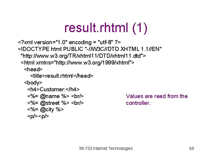 result. rhtml (1) <? xml version="1. 0" encoding = "utf-8" ? > <!DOCTYPE html