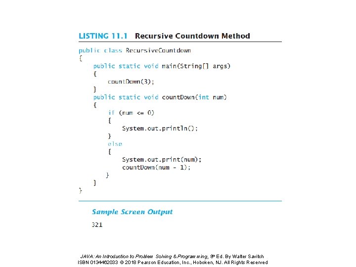 JAVA: An Introduction to Problem Solving & Programming, 8 th Ed. By Walter Savitch