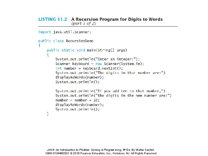 JAVA: An Introduction to Problem Solving & Programming, 8 th Ed. By Walter Savitch JAVA: An Introduction to Problem Solving & Programming, 8 th Ed. By Walter Savitch