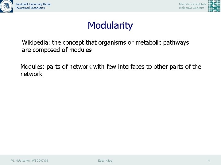 Humboldt University Berlin Theoretical Biophysics Max Planck Institute Molecular Genetics Modularity Wikipedia: the concept