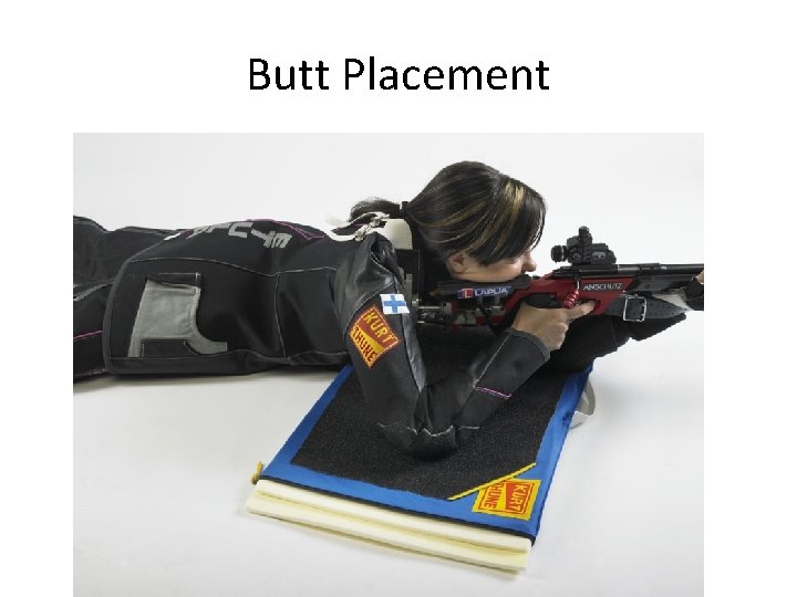 Butt Placement 
