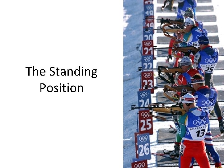 The Standing Position 