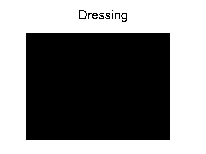 Dressing 