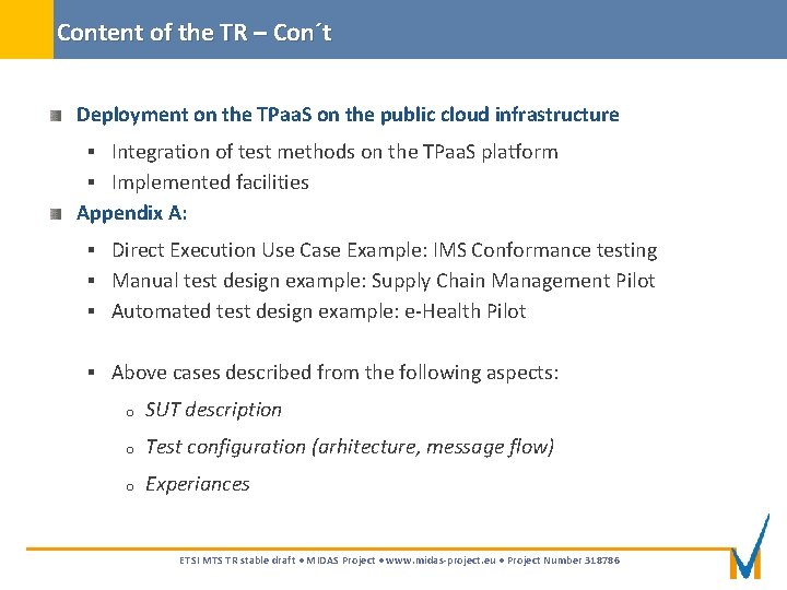 Content of the TR – Con´t Deployment on the TPaa. S on the public