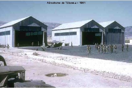 Aérodrome de Tébessa – 1961 (Michel Poisson) 