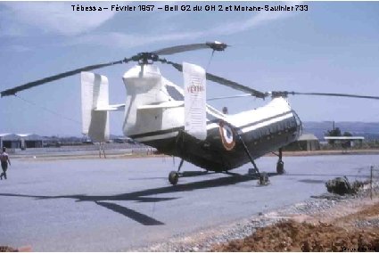 Tébessa – Février 1957 – Bell G 2 du GH 2 et Morane-Saulnier 733