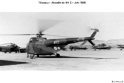 Tébessa – Alouette du GH 2 – Juin 1959 (Jean Gomanne) 