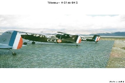 Tébessa – H-21 du GH 2 (Maurice Larrayadieu) 