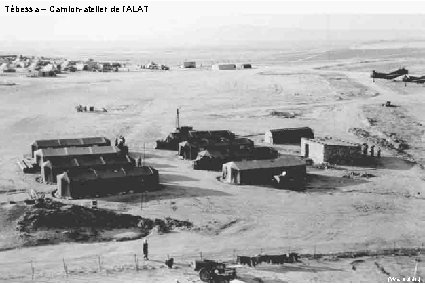 Tébessa – Camion-atelier de l’ALAT (Yves Quiniou) 