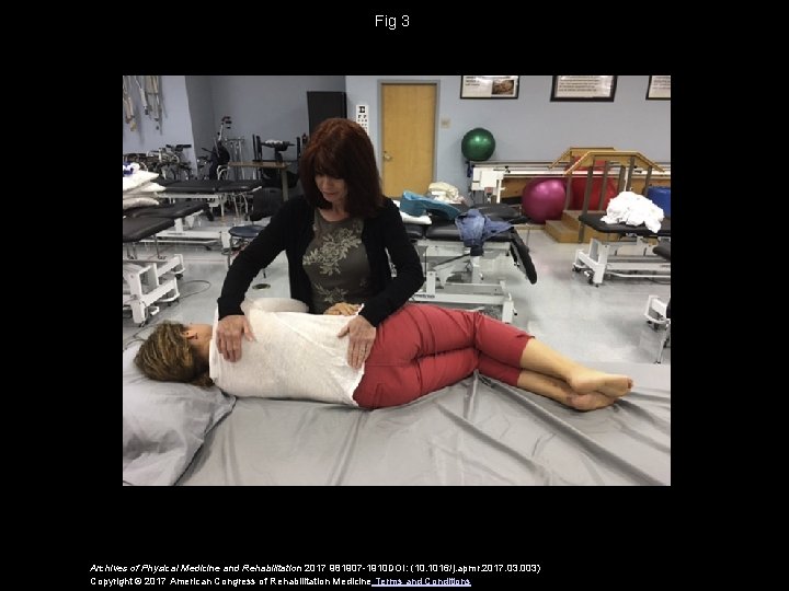Fig 3 Archives of Physical Medicine and Rehabilitation 2017 981907 -1910 DOI: (10. 1016/j.