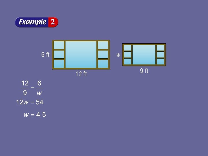 Solve the Test Item Write a proportion. Find the cross products. Divide each side