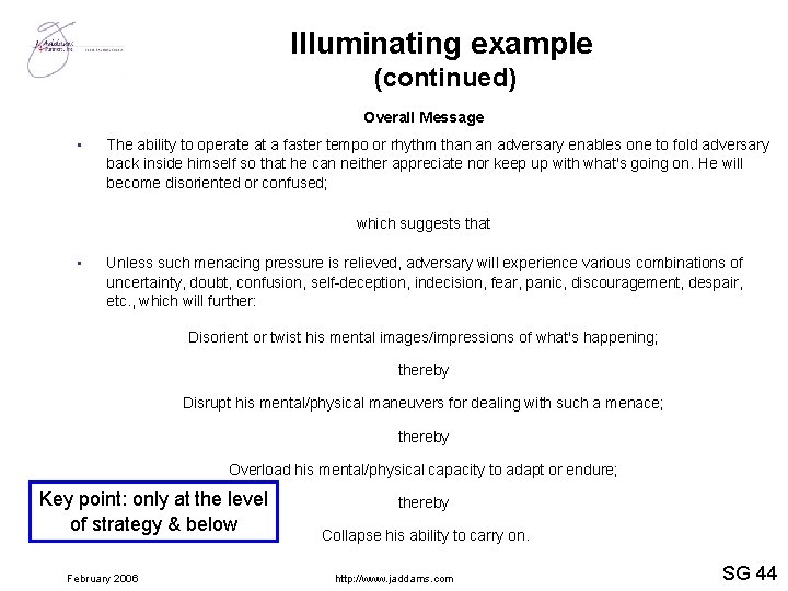 Illuminating example (continued) Overall Message • The ability to operate at a faster tempo