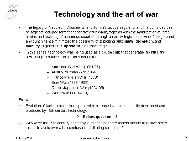 Technology and the art of war • The legacy of Napoleon, Clausewitz, and Jomini’s