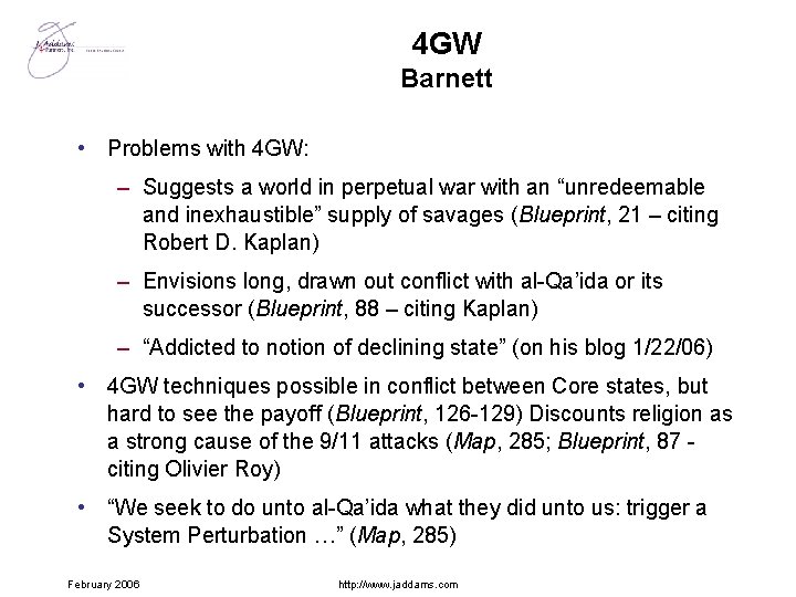 4 GW Barnett • Problems with 4 GW: – Suggests a world in perpetual