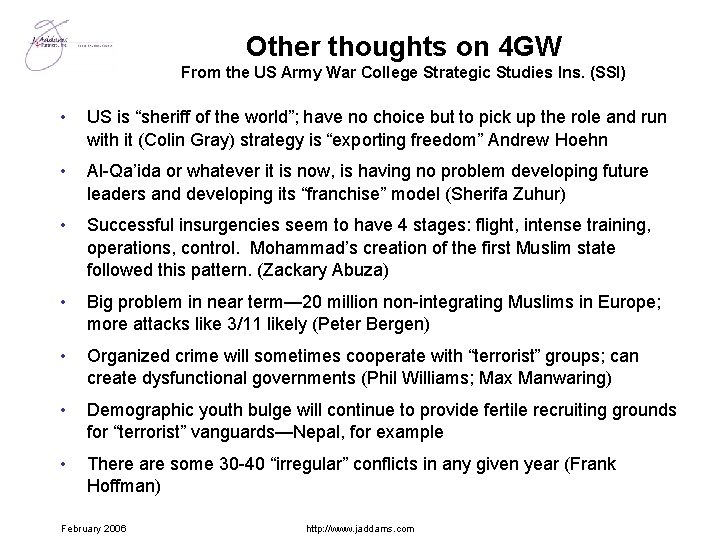 Other thoughts on 4 GW From the US Army War College Strategic Studies Ins.