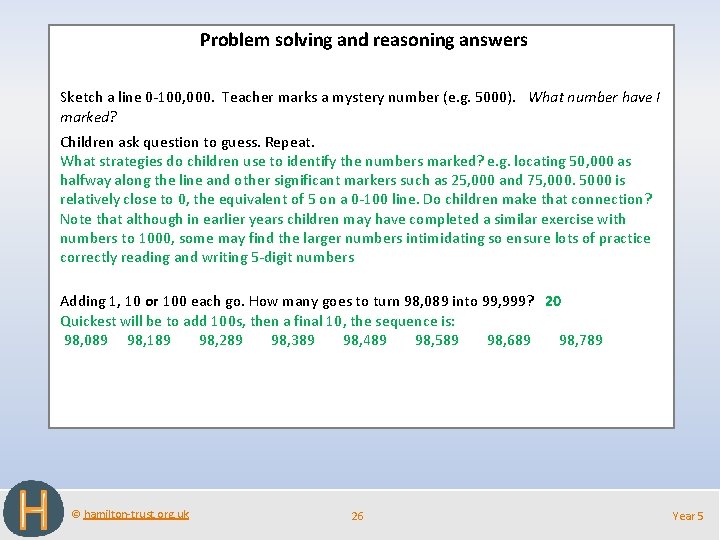 Problem solving and reasoning answers Sketch a line 0 -100, 000. Teacher marks a