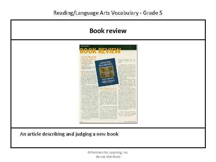 Reading/Language Arts Vocabulary - Grade 5 Book review An article describing and judging a