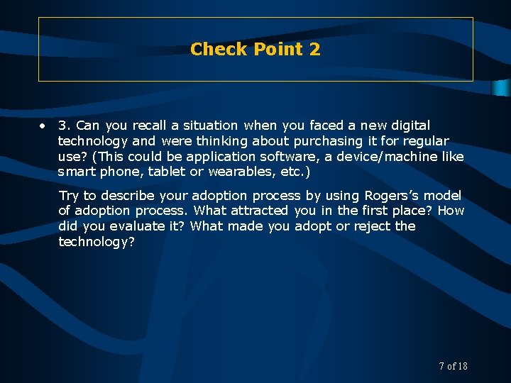 Check Point 2 • 3. Can you recall a situation when you faced a