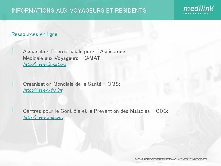 INFORMATIONS AUX VOYAGEURS ET RESIDENTS Ressources en ligne | Association Internationale pour l’Assistance Médicale