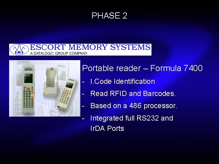 PHASE 2 Portable reader – Formula 7400 - I. Code Identification - Read RFID