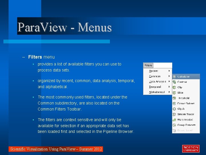 Para. View - Menus – Filters menu • provides a list of available filters