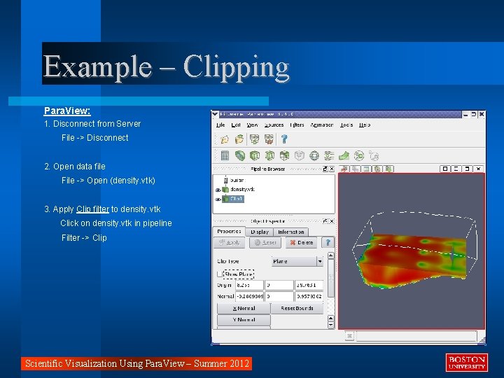 Example – Clipping Para. View: 1. Disconnect from Server File -> Disconnect 2. Open