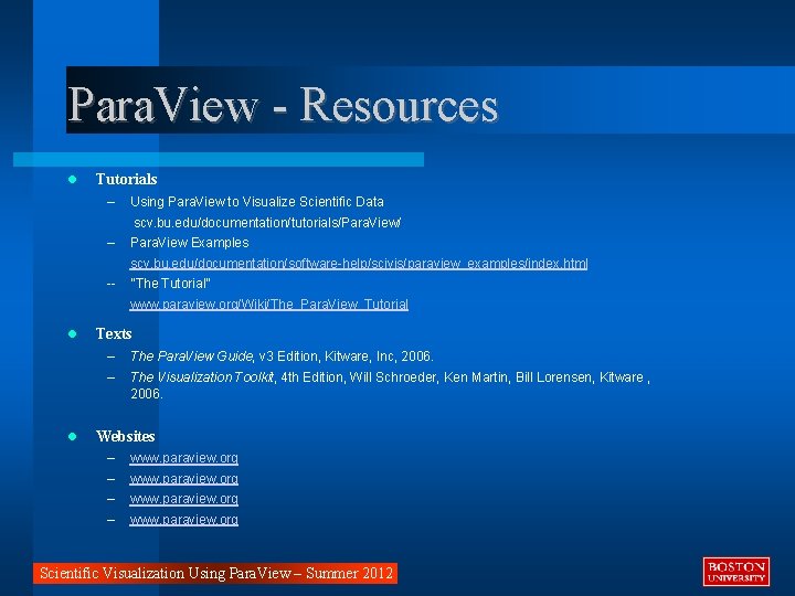 Para. View - Resources Tutorials – Using Para. View to Visualize Scientific Data scv.