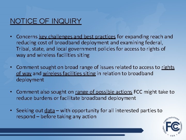 NOTICE OF INQUIRY • Concerns key challenges and best practices for expanding reach and