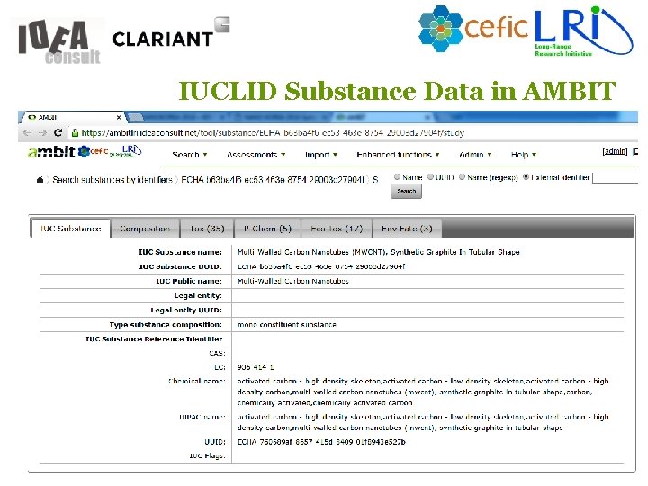 IUCLID Substance Data in AMBIT Ø IUCLID Data in AMBIT are organized in tab
