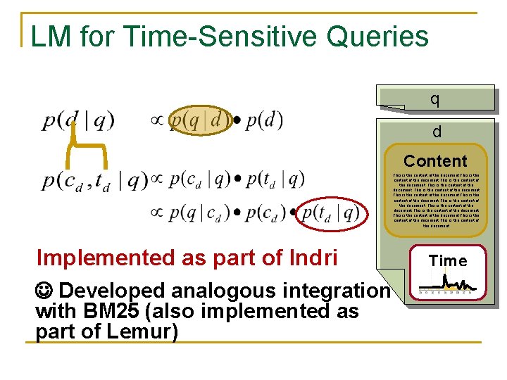 LM for Time-Sensitive Queries q d Content This is the content of the document