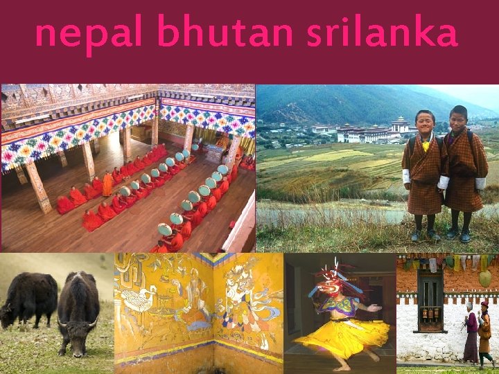 nepal bhutan srilanka 