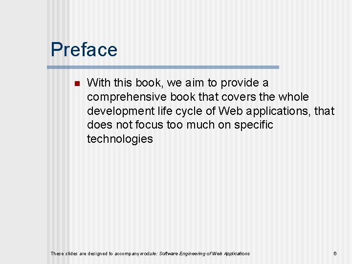 Preface n With this book, we aim to provide a comprehensive book that covers