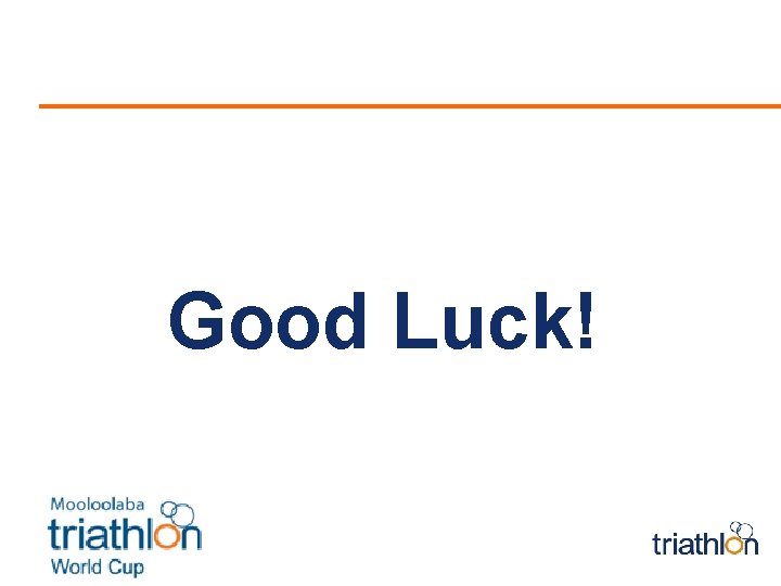 Good Luck! 