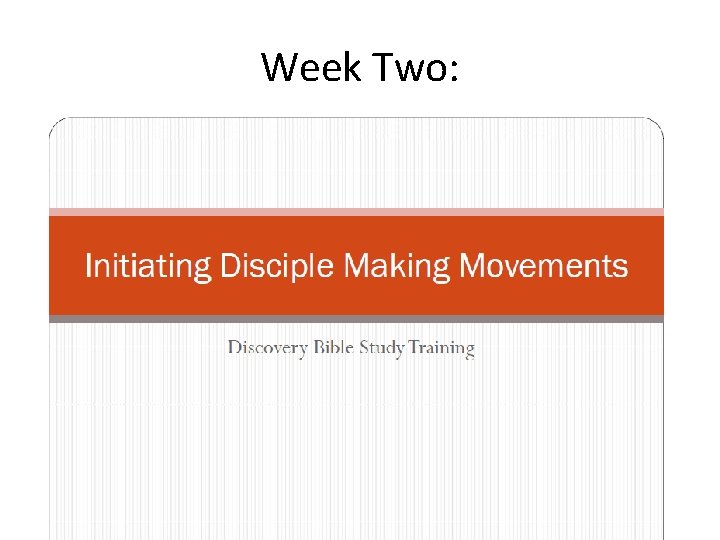 Week Two: 