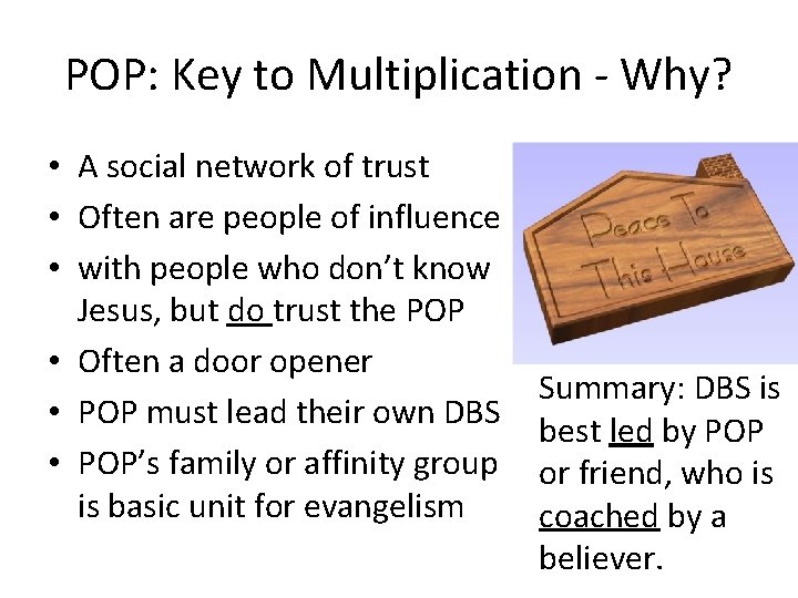 POP: Key to Multiplication - Why? • A social network of trust • Often