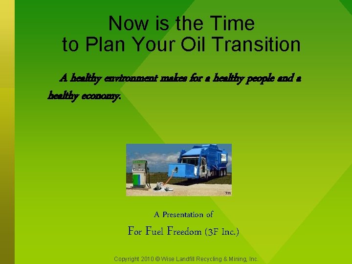 Now is the Time to Plan Your Oil Transition A healthy environment makes for